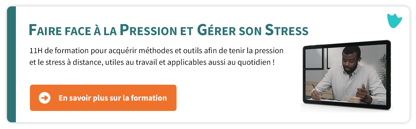 En savoir plus sur la formation Faire face à la pression et gérer son stress